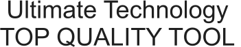 Ultimate TechnologyTOP QUALITY TOOL